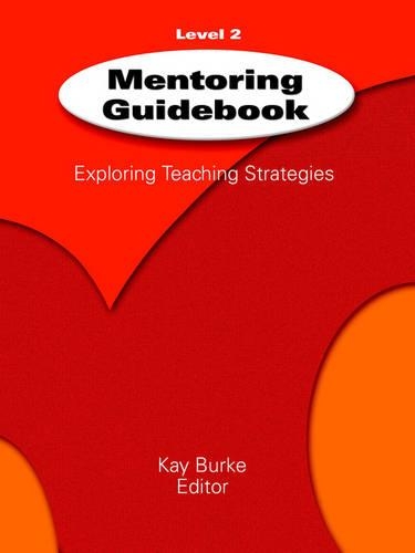 Mentoring Guidebook Level 2: Exploring Teaching Strategies(Mentoring Guidebook)