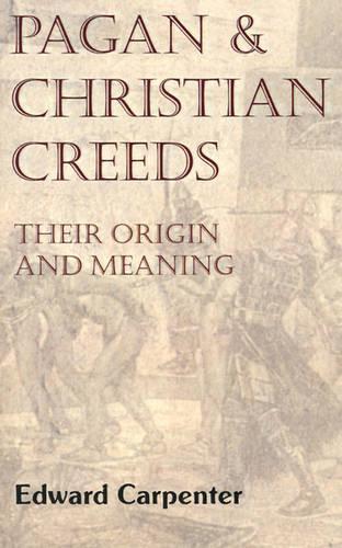 Pagan and Christian Creeds