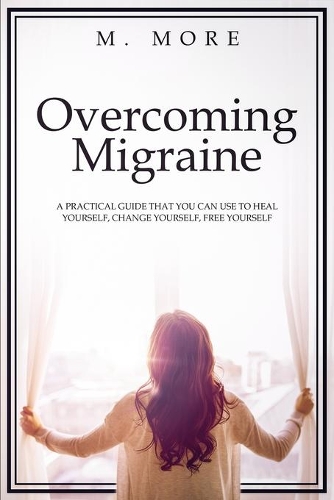 Overcoming Migraine
