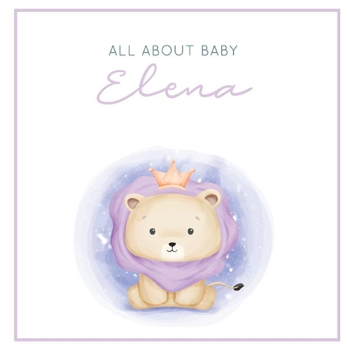All About Baby Elena