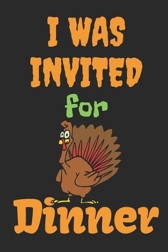 I Was Invited For Dinner