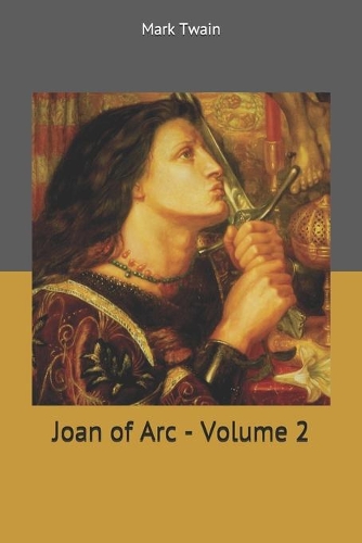 Joan of Arc - Volume 2