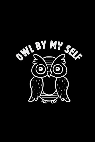 Owl by my self: 6x9 OWL - grid - squared paper - notebook - notes