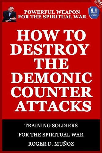 How to Destroy the Demonic Counter Attacks