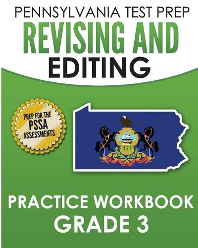 PENNSYLVANIA TEST PREP Revising and Editing Practice Workbook Grade 3