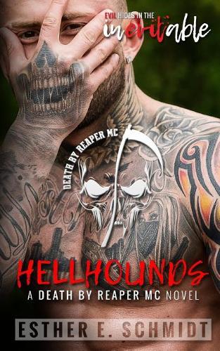 Hellhounds: Death by Reaper MC(Death by Reaper MC)