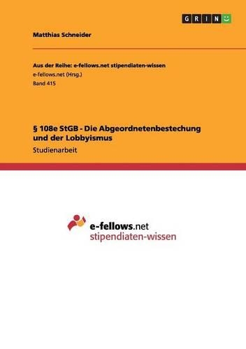 § 108e StGB - Die Abgeordnetenbestechung und der Lobbyismus