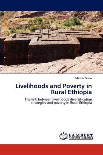 Livelihoods and Poverty in Rural Ethiopia