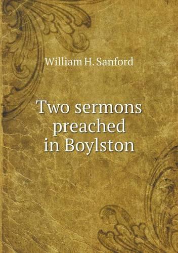 Two sermons preached in Boylston