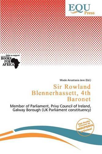 Sir Rowland Blennerhassett, 4th Baronet
