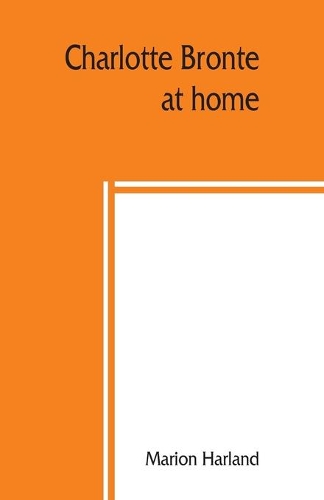 Charlotte Brontë at home