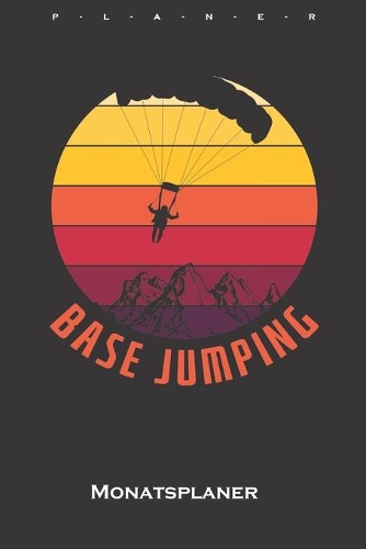 Base Jumping Monatsplaner