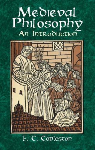 Medieval Philosophy: an Introductio: An Introductio
