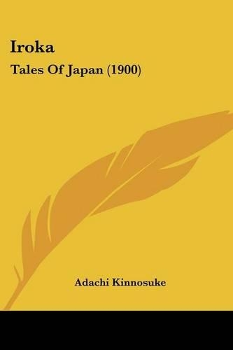 Iroka: Tales Of Japan (1900)(English)