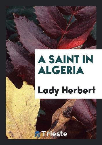 A Saint in Algeria
