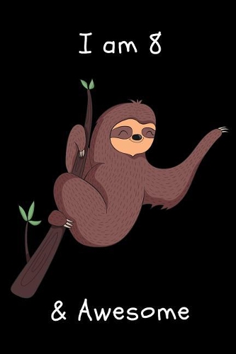 I Am 8 & Awesome