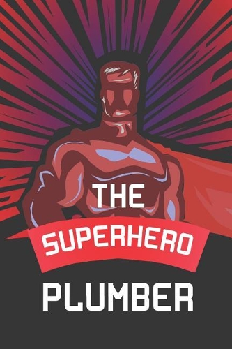 The Superhero Plumber