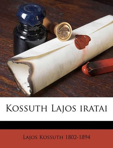 Kossuth Lajos iratai; Volume 12
