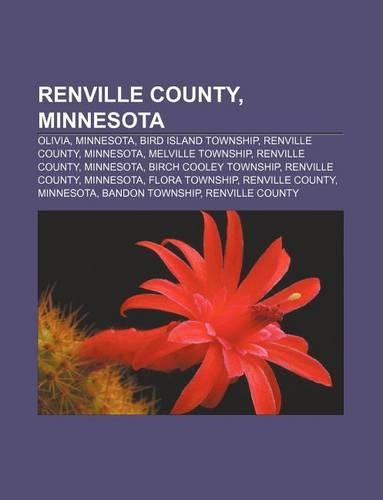 Renville County, Minnesota: Olivia, Minnesota, Bird Island Township, Renville County, Minnesota, Melville Township, Renville County, Minnesota(English)