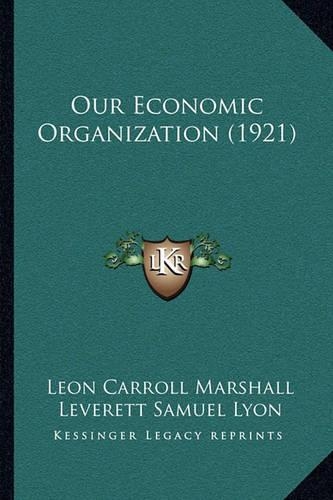 Our Economic Organization (1921)