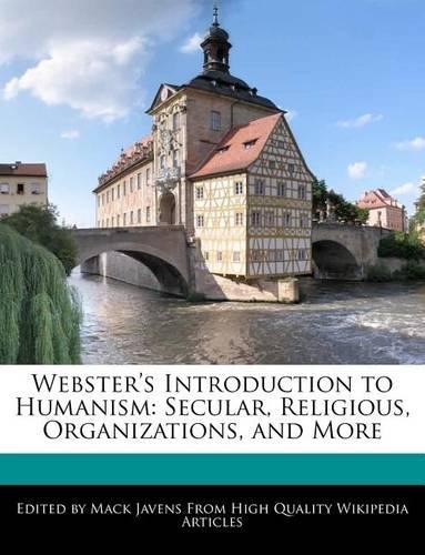 Webster's Introduction to Humanism