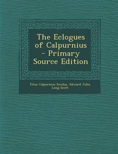 The Eclogues of Calpurnius