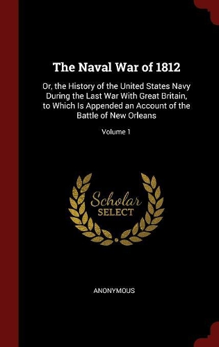The Naval War of 1812