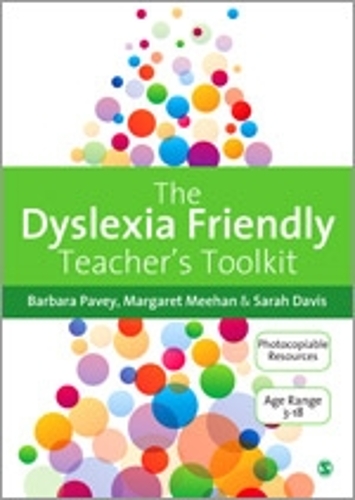 The Dyslexia-Friendly Teacher′s Toolkit