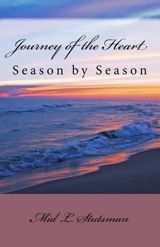 Journey of the Heart: Season by Season(English)