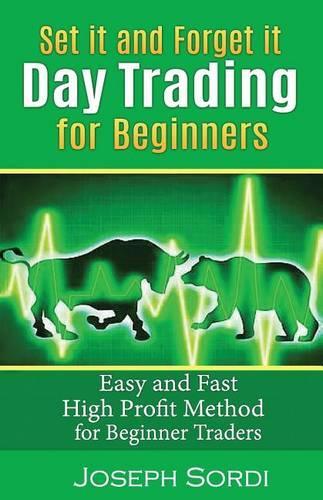 Set It and Forget It Day Trading for Beginners