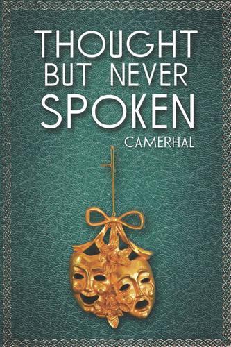 Thought But Never Spoken