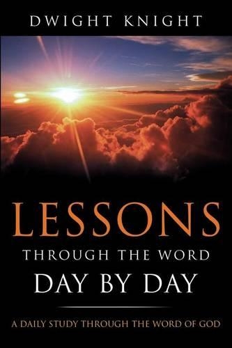 Lessons Through the Word - Day by Day