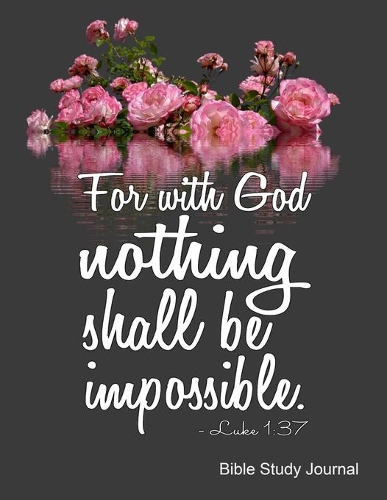 For With God Nothing Shall Be Impossible Luke 1