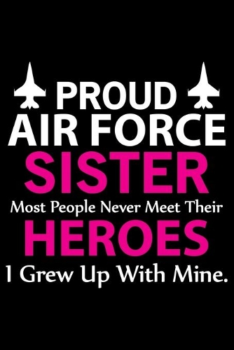 Proud Air Force Sister