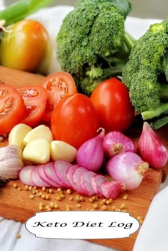 Keto Diet Log: Cutting UP Veggies Design - A 6 x 9 100 page journal to help you track your progress on your way to a better life