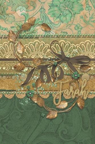 Farah: Personalized Women's Journal to Write In - Thoughts and Feelings Diary - Today's Reflections Notebook