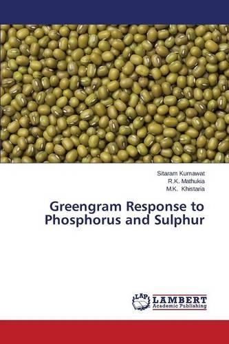 Greengram Response to Phosphorus and Sulphur