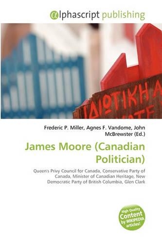 James Moore (Canadian Politician)