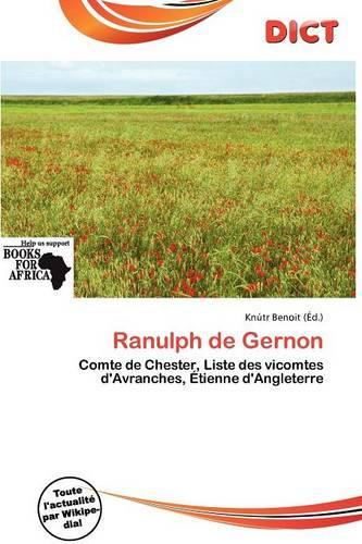 Ranulph de Gernon: (French)
