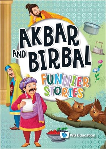 Akbar And Birbal: Funnier Stories: (2 Akbar And Birbal)