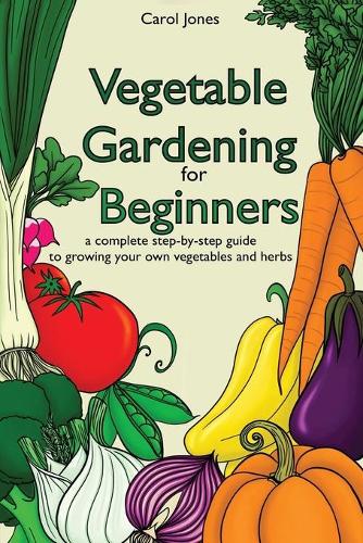 Vegetable Gardening for Beginners