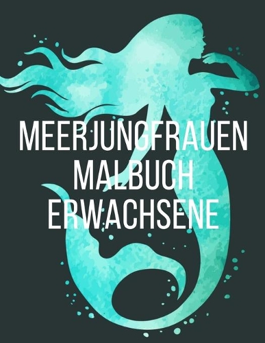 meerjungfrauen malbuch erwachsene