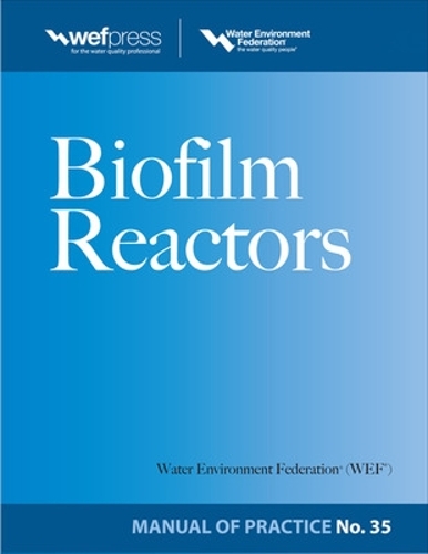 Biofilm Reactors Wef Mop 35