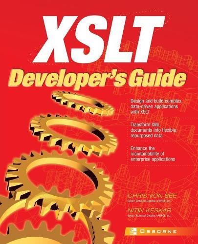 XSLT Developer's Guide: (Application Development)