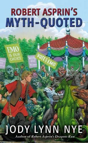 Robert Asprin's Myth-Quoted: (Robert Asprin's Myth)