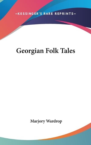 Georgian Folk Tales: (English)