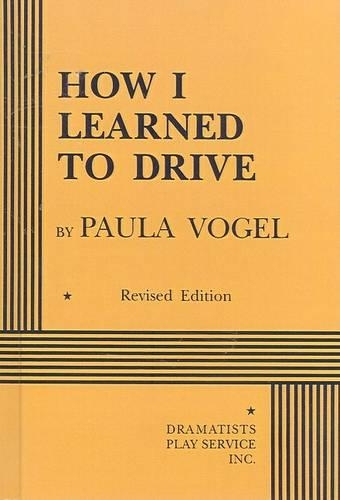 How I Learned to Drive