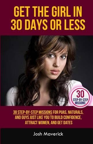 Get the Girl in 30 Days or Less