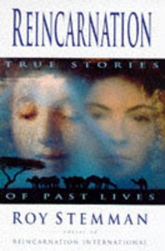 Reincarnation: True Stories of Past Lives