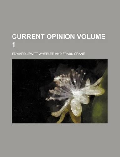 Current Opinion Volume 1: (English)